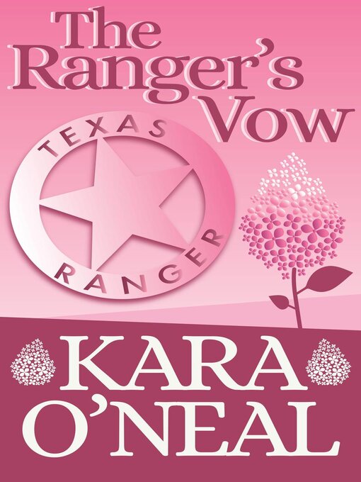 Title details for The Ranger's Vow by Kara O'Neal - Available